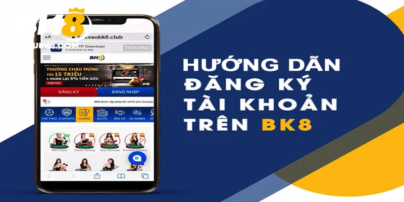 Đăng ký bk8 hướng dẫn