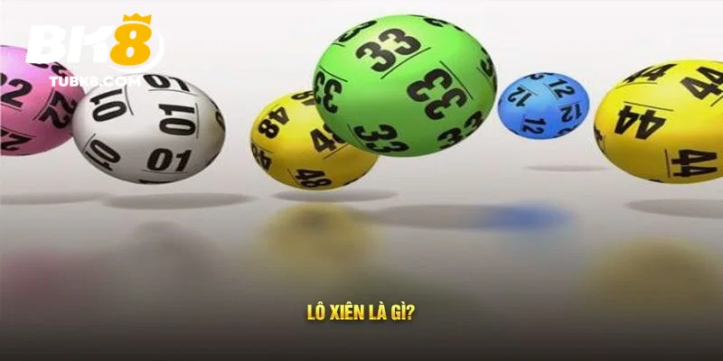 Lô xiên là gì