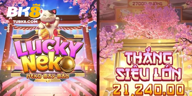 Neko may mắn thời điểm nổ hũ