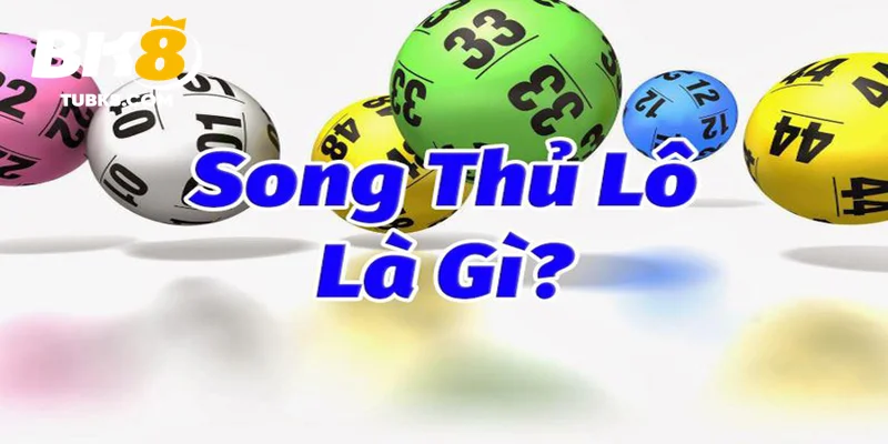 Song thủ lô hiểu rõ bản chất